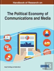 Current Theories And Practice In The Political Economy Of Communications And Media