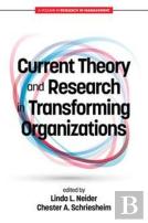 Current Theory And Research In Transforming Organizations