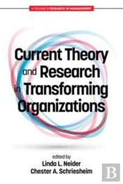 Current Theory And Research In Transforming Organizations
