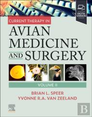Current Therapy In Avian Medicine And Surgery Volume Ii