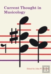 Current Thought In Musicology