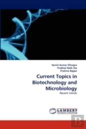 Current Topics In Biotechnology And Microbiology