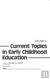 Current Topics In Early Childhood Education, Volume 6