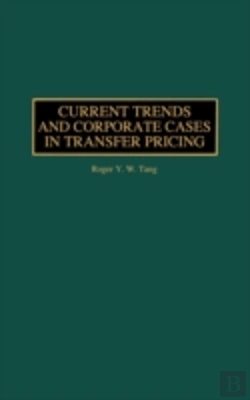 Bertrand.pt - Current Trends And Corporate Cases In Transfer Pricing