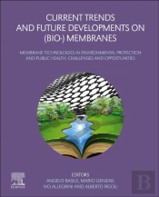 Current Trends And Future Developments On (Bio-) Membranes