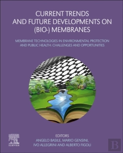 Bertrand.pt - Current Trends And Future Developments On (Bio-) Membranes