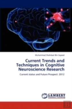Bertrand.pt - Current Trends And Techniques In Cognitive Neuroscience Research