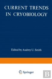 Current Trends In Cryobiology