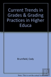 Current Trends In Grades & Grading Pract