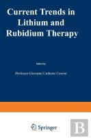 Current Trends In Lithium And Rubidium Therapy