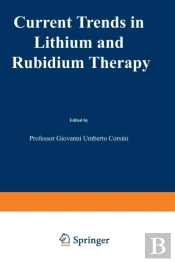 Current Trends In Lithium And Rubidium Therapy