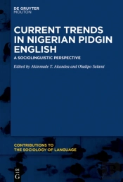 Current Trends In Nigerian Pidgin English