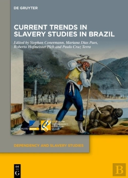 Bertrand.pt - Current Trends In Slavery Studies In Brazil