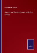 Currents And Counter-Currents In Medical Science