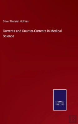 Bertrand.pt - Currents And Counter-Currents In Medical Science
