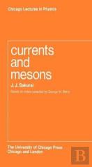 Currents And Mesons