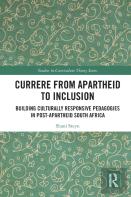Currere From Apartheid To Inclusion