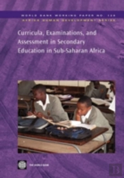 Bertrand.pt - Curricula, Examinations, And Assessment In Secondary Education In Sub-Saharan Africa