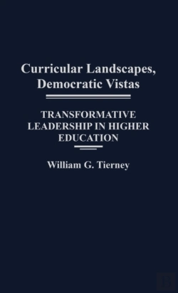 Bertrand.pt - Curricular Landscapes, Democratic Vistas, Transformative Leadership In Higher Education