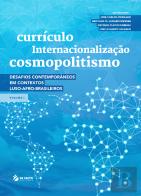 Currículo, Internacionalização e Cosmopolitismo - Volume I