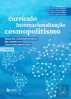 Currículo, Internacionalização e Cosmopolitismo - Volume II