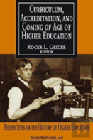 Curriculum, Accreditation And Coming Of Age Of Higher Education
