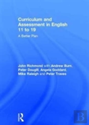Curriculum And Assessment In English 11 To 19