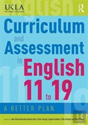 Curriculum And Assessment In English 11 To 19