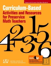 Curriculum-Based Activities And Resources For Preservice Math Teachers