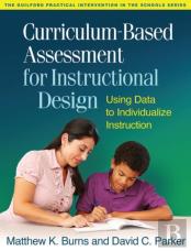 Curriculum-Based Assessment For Instructional Design