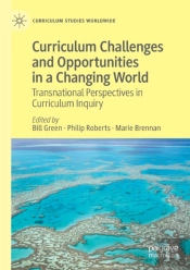 Curriculum Challenges And Opportunities In A Changing World