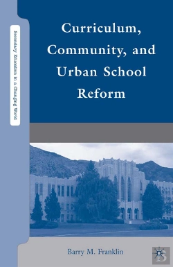 Bertrand.pt - Curriculum, Community, And Urban School Reform