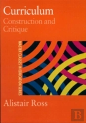 Curriculum: Construction And Critique