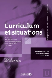 Curriculum Et Situations ; Retrouver Le Sens Des Apprentissages