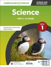 Curriculum For Wales: Science For 11-14 Years: Pupil Book 1