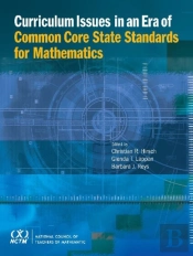 Curriculum Issues In An Era Of Common Core State Standards For Mathematics