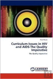 Curriculum Issues In Hiv And Aids-The Quality Imperative