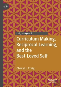 Bertrand.pt - Curriculum Making, Reciprocal Learning, And The Best-Loved Self