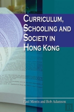 Bertrand.pt - Curriculum, Schooling And Society In Hong Kong