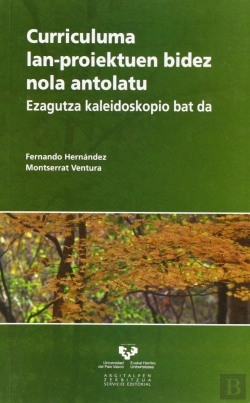 Bertrand.pt - Curriculuma Lan-Proiektuen Bidez Nola Antolatu. Ezagutza Kaleidoskopio Bat Da
