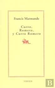 Curro Romero Y Curro Romero