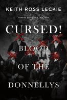 Cursed! Blood Of The Donnellys
