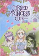 Cursed Princess Club Volume 1