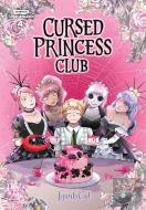 Cursed Princess Club Volume 4