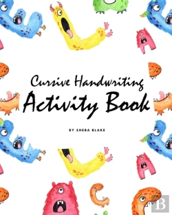 Bertrand.pt - Cursive Handwriting Activity Book For Children (8x10 Workbook / Activity Book)