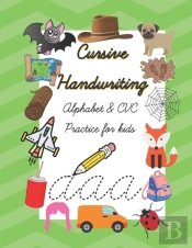 Cursive Handwriting | Alphabet And Cvc Practice For Kids