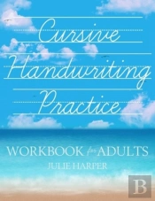 Cursive Handwriting Practice Workbook For Adults