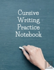 Cursive Writing Practice Notebook