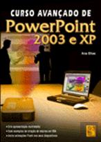 Curso Avançado de PowerPoint 2003 & XP