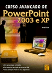 Curso Avançado de PowerPoint 2003 & XP